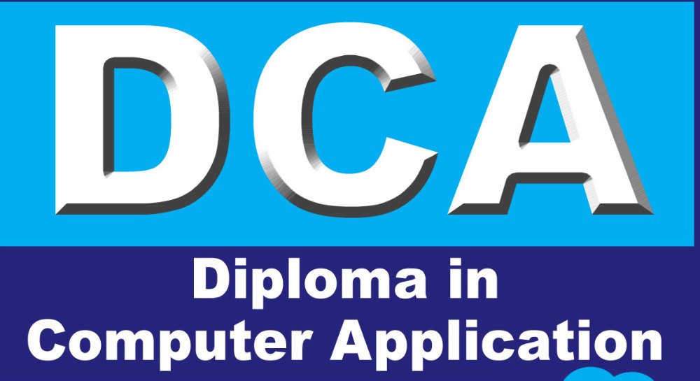 Diploma In Computer Applications (DCA)