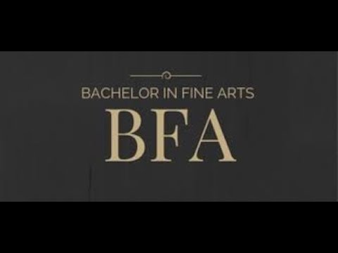 Bachelor of Fine Arts (BFA)